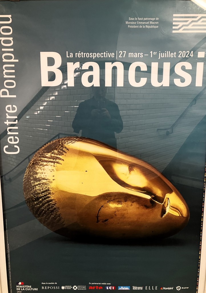 Exposition BRANCUSI Centre Pompidou Mars Juillet 2024.