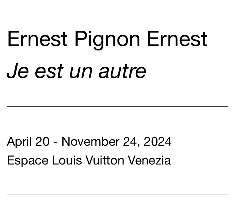 Espace Louis Vuitton Venise- Avril 2024. Ernest Pignon Ernest.