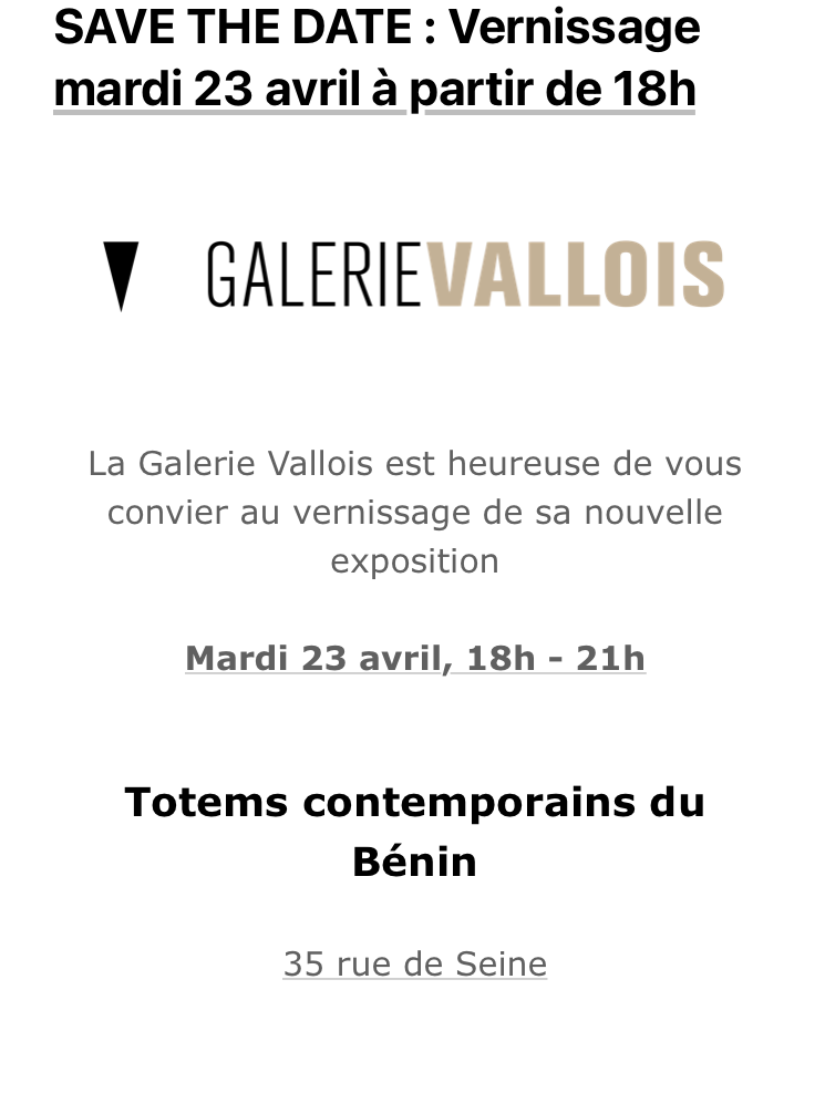 Galerie Vallois Totems contemporains Bénin Avril 2024.